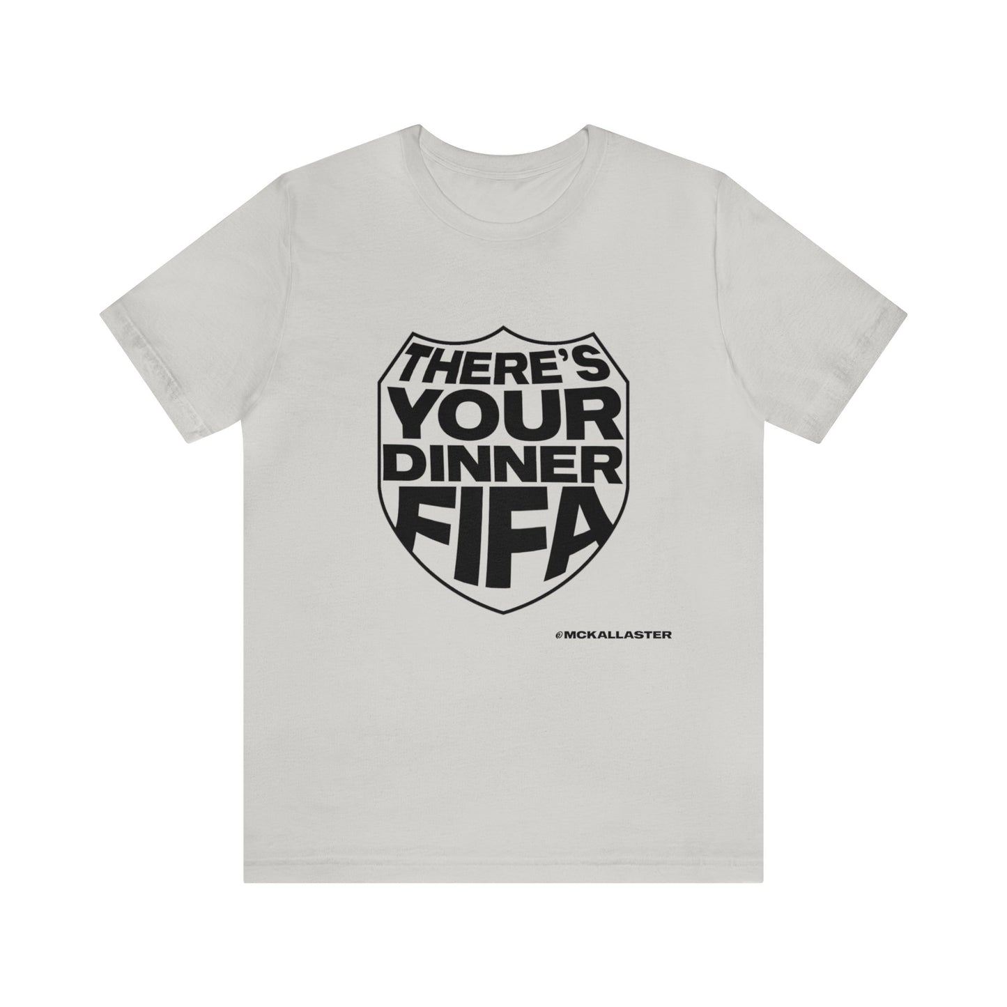 There's Your Dinner Short Sleeve Tee - Crest (US Store)